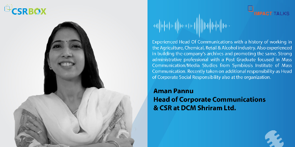 Impact-Talks---Ms.-Aman-Pannu,-Head-of-Corporate-Communications-and-CSR--DCM-Shriram-Ltd.